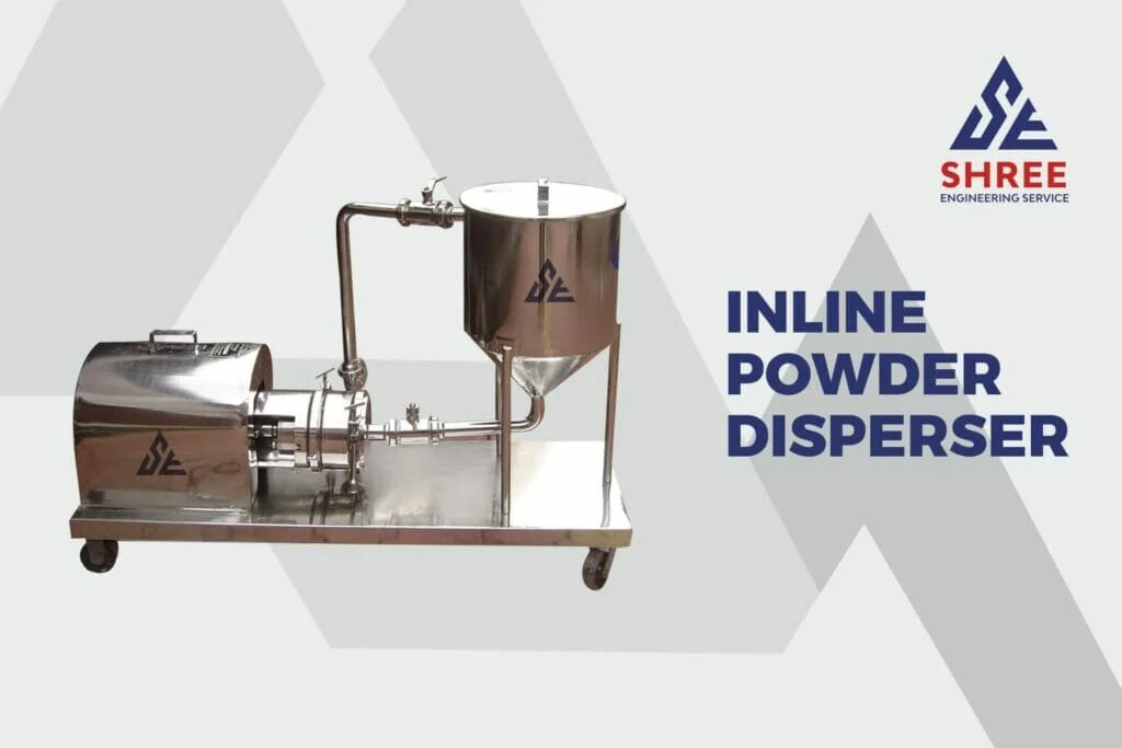 Inline Powder Disperser - Shree Engineering Service